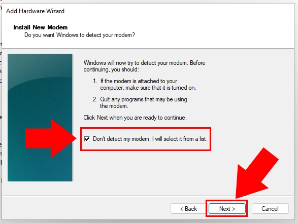 Checkmark into the Don't detect my modem